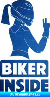 Samolepka Biker inside 004 pravá motorkářka škrábaný kov modrý