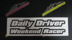 Samolepka Daily driver weekend racer