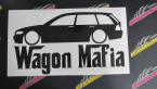 Samolepka Wagon Mafia 002 nápis s autem