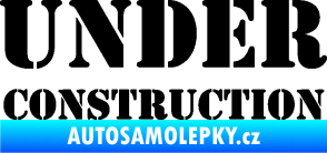 Samolepka Under construction nápis černá