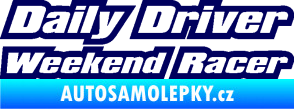Samolepka Daily driver weekend racer tmavě modrá