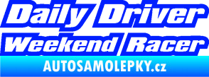 Samolepka Daily driver weekend racer modrá dynamic