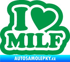 Samolepka I love milf 003 nápis zelená