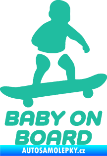 Samolepka Baby on board 008 pravá skateboard tyrkysová