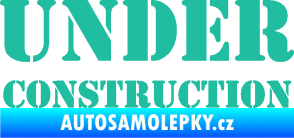 Samolepka Under construction nápis tyrkysová