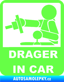 Samolepka Drager in car 004 Fluorescentní zelená