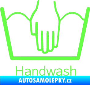 Samolepka Handwash ruční mytí Fluorescentní zelená