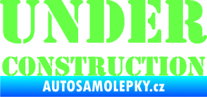 Samolepka Under construction nápis Fluorescentní zelená