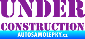 Samolepka Under construction nápis fialová