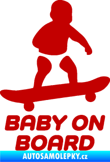 Samolepka Baby on board 008 pravá skateboard tmavě červená