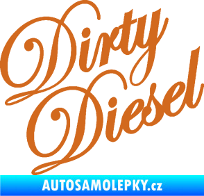 Samolepka Dirty diesel 001 nápis oříšková