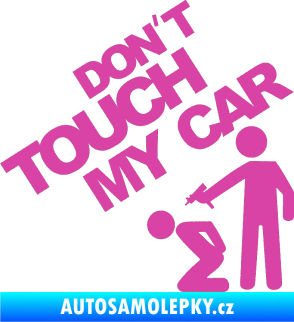 Samolepka Dont touch my car 005 růžová