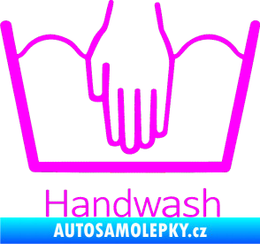 Samolepka Handwash ruční mytí Fluorescentní růžová