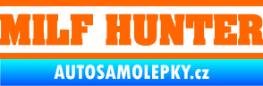 Samolepka Milf hunter nápis Fluorescentní oranžová
