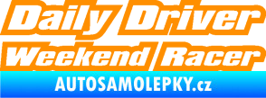 Samolepka Daily driver weekend racer oranžová