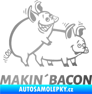 Samolepka Veselá prasátka makin bacon pravá stříbrná metalíza