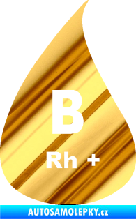 Samolepka Krevní skupina B Rh+ kapka chrom fólie zlatá zrcadlová