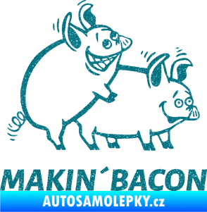 Samolepka Veselá prasátka makin bacon pravá Ultra Metalic tyrkysová