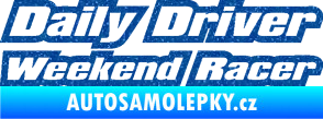 Samolepka Daily driver weekend racer Ultra Metalic modrá
