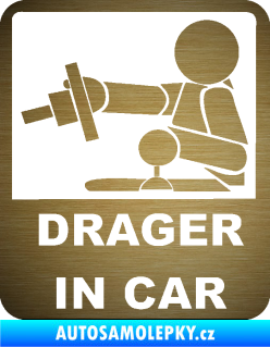 Samolepka Drager in car 004 škrábaný kov zlatý