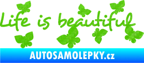 Samolepka Life is beautiful nápis s motýlky 3D karbon zelený kawasaki