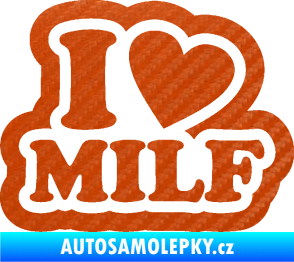 Samolepka I love milf 003 nápis 3D karbon oranžový