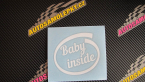 Samolepka Baby inside dítě v autě nápis