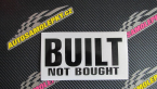 Samolepka Built not bought