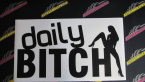 Samolepka Daily bitch 001 nápis