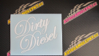 Samolepka Dirty diesel 001 nápis