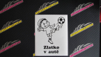 Samolepka Dítě v autě 022 pravá fotbalista s míčem