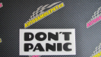 Samolepka Don´t panic nápis 001