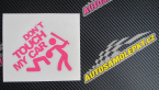 Samolepka Dont touch my car 001
