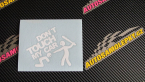 Samolepka Dont touch my car 003