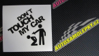 Samolepka Dont touch my car 005