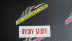 Samolepka Dycky Most! nápis v řádce