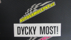 Samolepka Dycky Most! nápis v řádce