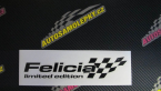Samolepka Felicia limited edition pravá