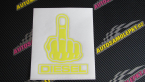 Samolepka Fuck off diesel
