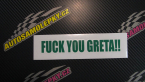 Samolepka Fuck you Greta !!
