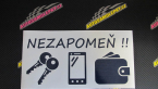Samolepka Interiér 014 nezapomeň klíče, mobil, peněženku