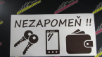 Samolepka Interiér 014 nezapomeň klíče, mobil, peněženku