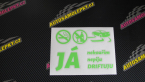 Samolepka Já nekouřím nepiju DRIFTUJU nápis