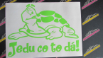 Samolepka Jedu co to dá! 001 levá nápis se želvou