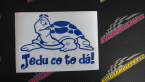Samolepka Jedu co to dá! 001 pravá nápis se želvou