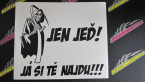 Samolepka Jen jeď! Já si tě najdu! levá nápis smrtka s kosou