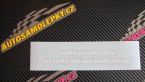 Samolepka Jezdím jen tak rychle, jak rychle létá můj anděl strážný