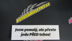 Samolepka Jsem pomalý, ale přesto jedu PŘED tebou!