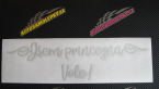 Samolepka Jsem princezna vole