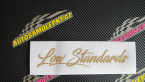 Samolepka Low Standards 002 nápis